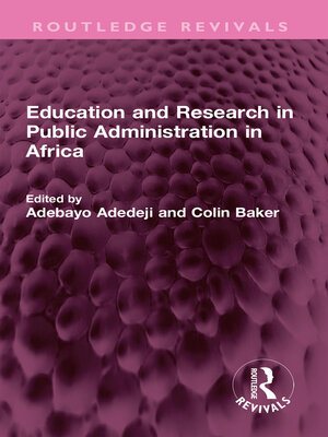 cover image of Education and Research in Public Administration in Africa